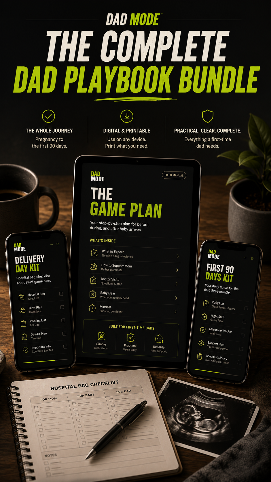 Dad Mode Complete System: the Game Plan, Delivery Day Kit and First 90 Days planner